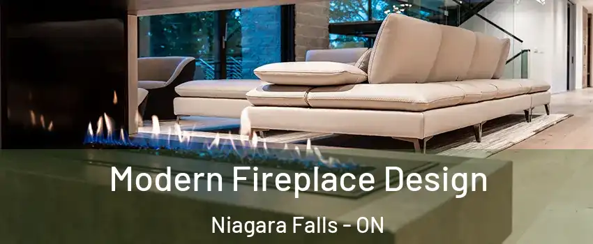 Modern Fireplace Design Niagara Falls - ON
