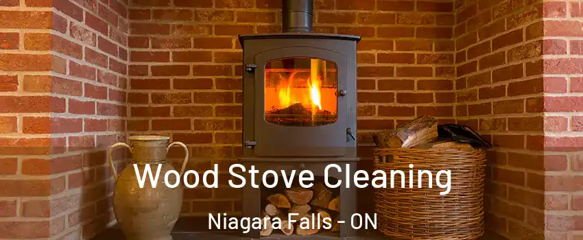 Wood Stove Cleaning Niagara Falls - ON